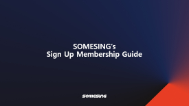 [SOMESING] Sign Up Membership Guide